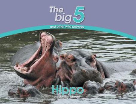 Paperback Hippo: The Big 5 and other wild animals Book