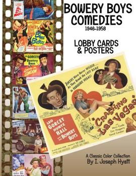 Paperback The Bowery Boys Comedies: Posters and Lobby Cards Book