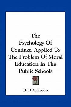 The Psychology of Conduct