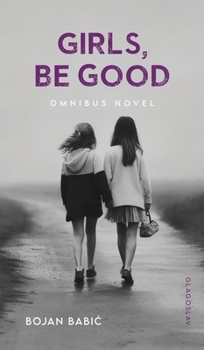 Hardcover Girls, be Good Book