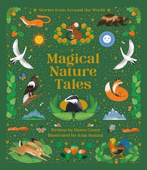 Hardcover Magical Nature Tales: Stories from Around the World Book