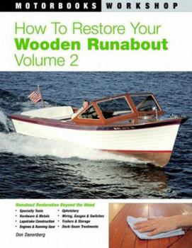 Paperback How To Restore Your Wooden Runabout (Motorbooks Workshop) Book