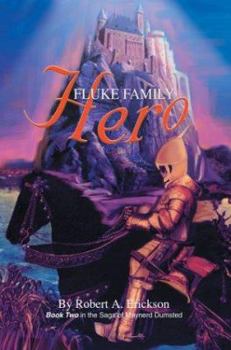 Hardcover Fluke Family Hero: Book Two in the Saga of Maynerd Dumsted Book