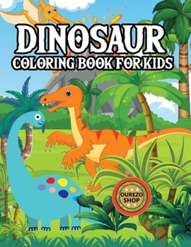 Paperback Dinosaur Coloring Book For Kids: Reintroduce Extinct Animals Book