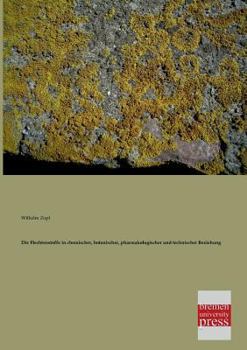 Paperback Die Flechtenstoffe in Chemischer, Botanischer, Pharmakologischer Und Technischer Beziehung [German] Book