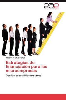 Paperback Estrategias de Financiacion Para Las Microempresas [Spanish] Book