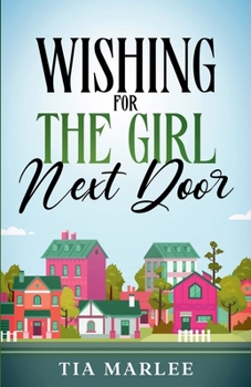 Paperback Wishing for the Girl Next Door Book