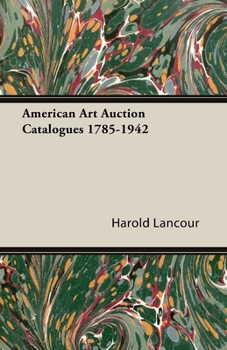 Paperback American Art Auction Catalogues 1785-1942 Book