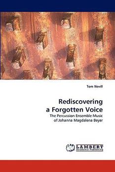 Paperback Rediscovering a Forgotten Voice Book