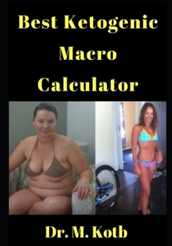 Paperback Best Ketogenic Macro Calculator: For Women To Lose Body Fat Book