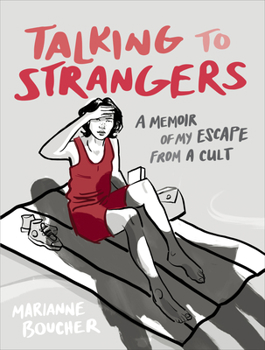 Paperback Talking to Strangers: A Memoir of My Escape from a Cult Book