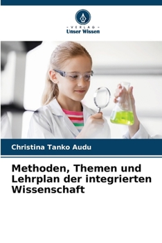 Paperback Methoden, Themen und Lehrplan der integrierten Wissenschaft [German] Book