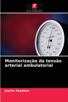 Paperback Monitorização da tensão arterial ambulatorial [Portuguese] Book