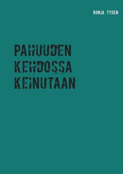 Paperback Pahuuden kehdossa keinutaan [Finnish] Book