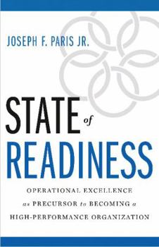 Hardcover State of Readiness: Operational Excellence as Precursor to Becoming a High-Performance Organization Book