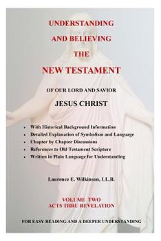 Paperback Understanding and Believing the New Testament: Acts thru Revelation Book