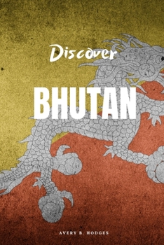 Paperback Discover Bhutan Book
