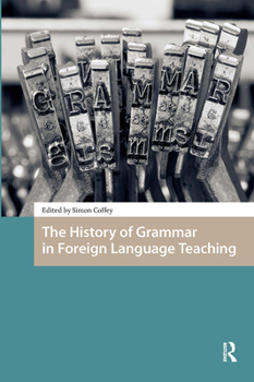 Hardcover The History of Grammar in Foreign Language Teaching Book
