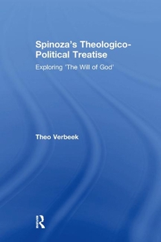 Paperback Spinoza's Theologico-Political Treatise: Exploring 'The Will of God' Book