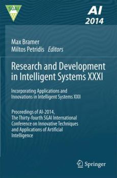 Paperback Research and Development in Intelligent Systems XXXI: Incorporating Applications and Innovations in Intelligent Systems XXII Book