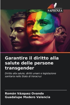 Paperback Garantire il diritto alla salute delle persone transgender [Italian] Book