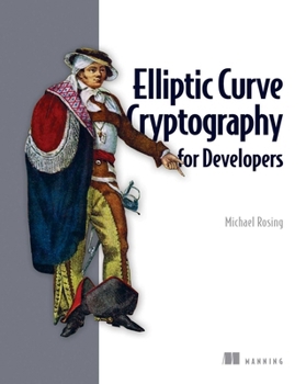 Paperback Elliptic Curve Cryptography for Developers Book