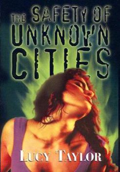 Paperback The Safety of Unknown Cities Book