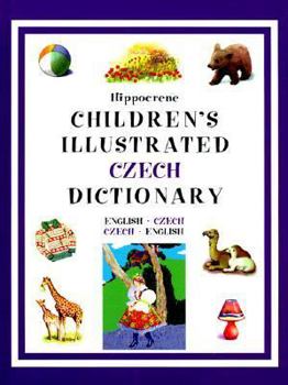 Hardcover Children's Illustrated Czech Dictionary: English-Czech/Czech-English Book