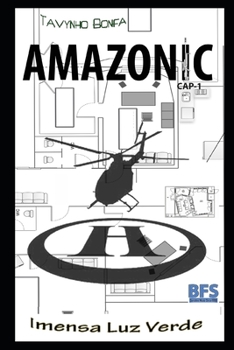 Paperback Amazonic: Cap-1 Imensa Luz Verde [Portuguese] Book