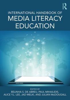 Paperback International Handbook of Media Literacy Education Book