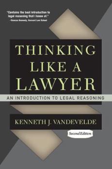 Paperback Thinking Like a Lawyer: An Introduction to Legal Reasoning Book