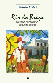 Paperback Rio do Braço [Portuguese] Book