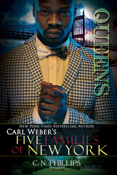 Queens - Book #4 of the Carl Weber's Five Families of New York