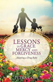 Paperback Lessons in Grace, Mercy and Forgiveness Book