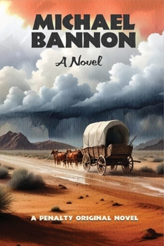Michael Bannon: A Novel: A Penalty Original Novel