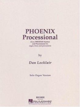Paperback Phoenix Processional: Organ Solo Book