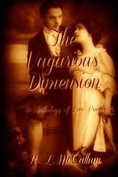 Paperback The Vagarious Dimension: An Anthology of Love Poems Book