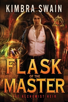 Paperback Flask of the Master: The Alchemist Heir Book 1 Book