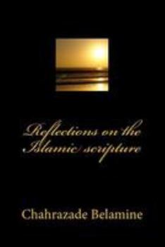 Paperback Reflections on the Islamic scripture Book