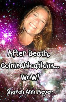Paperback After Death, Communications...WOW! Book