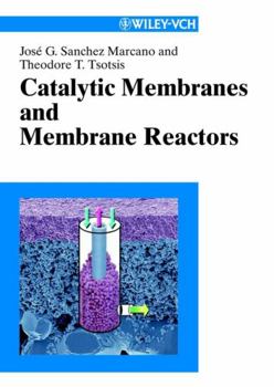 Hardcover Catalytic Membranes & Catalytic Membrane Reactors [German] Book
