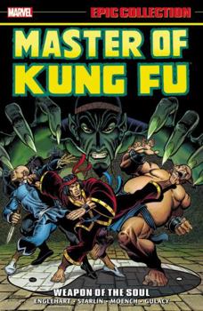 Paperback Master of Kung Fu Epic Collection: Weapon of the Soul Book