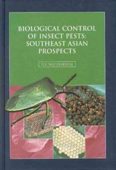 Hardcover Biological control of insect pests: Southeast Asian prospects (ACIAR monograph series) Book