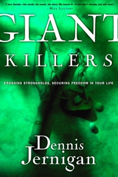 Paperback Giant Killers: Crushing Strongholds, Securing Freedom in Your Life Book