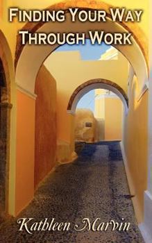 Paperback Finding Your Way Through Work Book