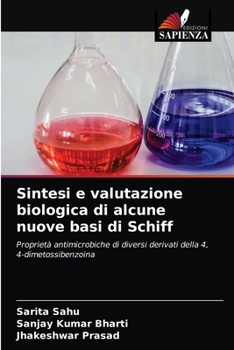 Paperback Sintesi e valutazione biologica di alcune nuove basi di Schiff [Italian] Book