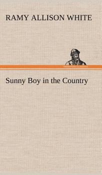 Sunny Boy in the Country - Book #1 of the Sunny Boy