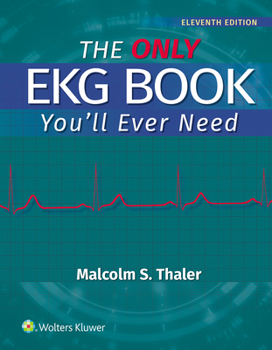 Paperback The Only EKG Book You'll Ever Need Print + eBook with Multimedia Book
