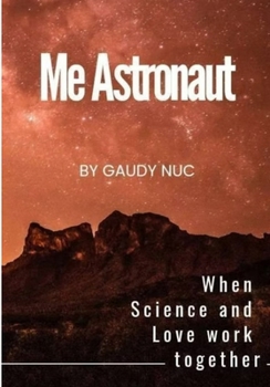 Paperback Me Astronaut: The revelation Book
