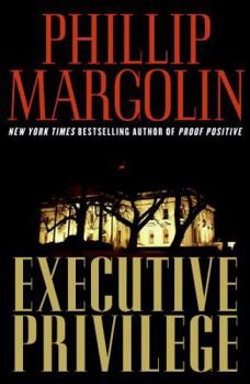 Executive Privilege - Book #1 of the Dana Cutler